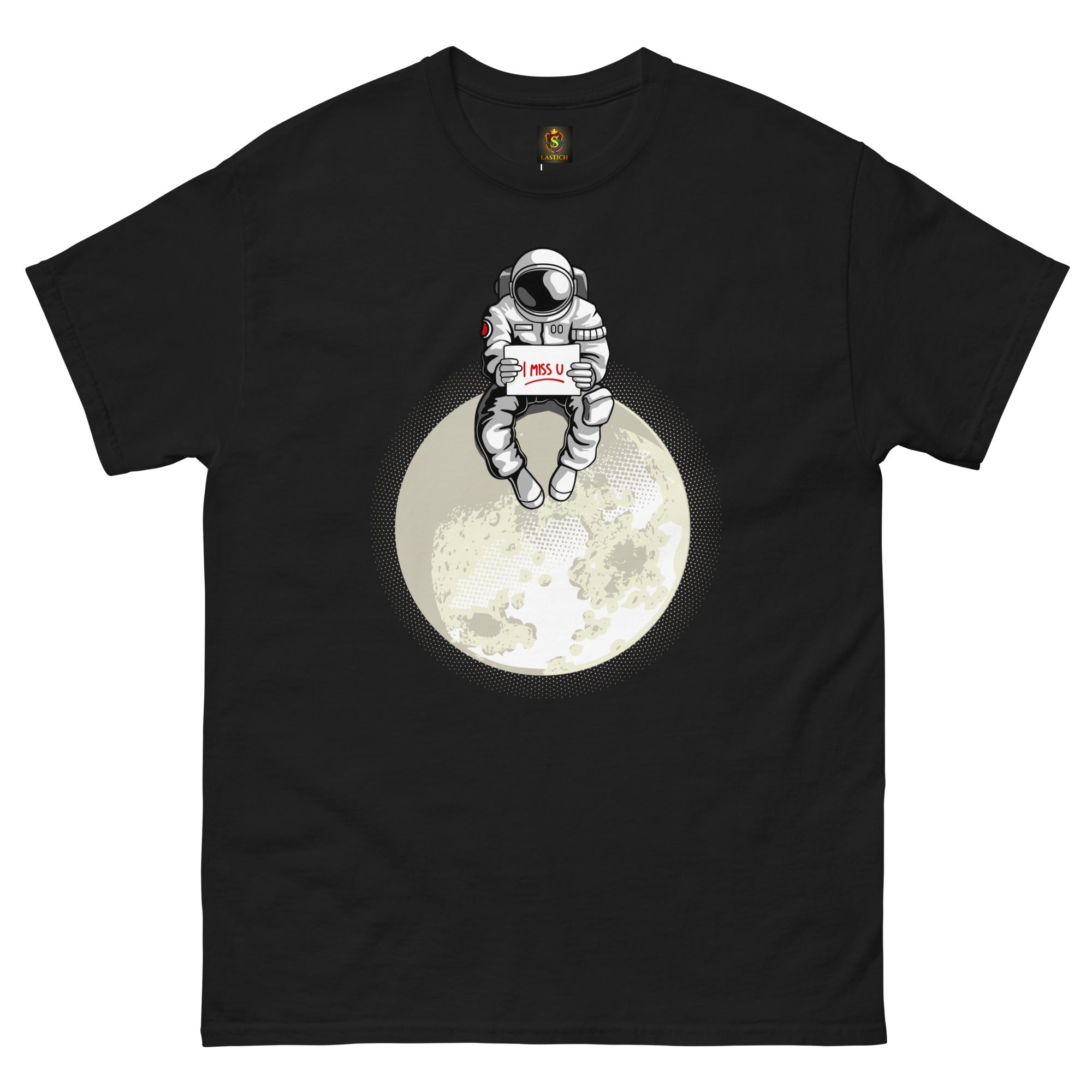 I Miss You Unisex classic tee - LASTICH