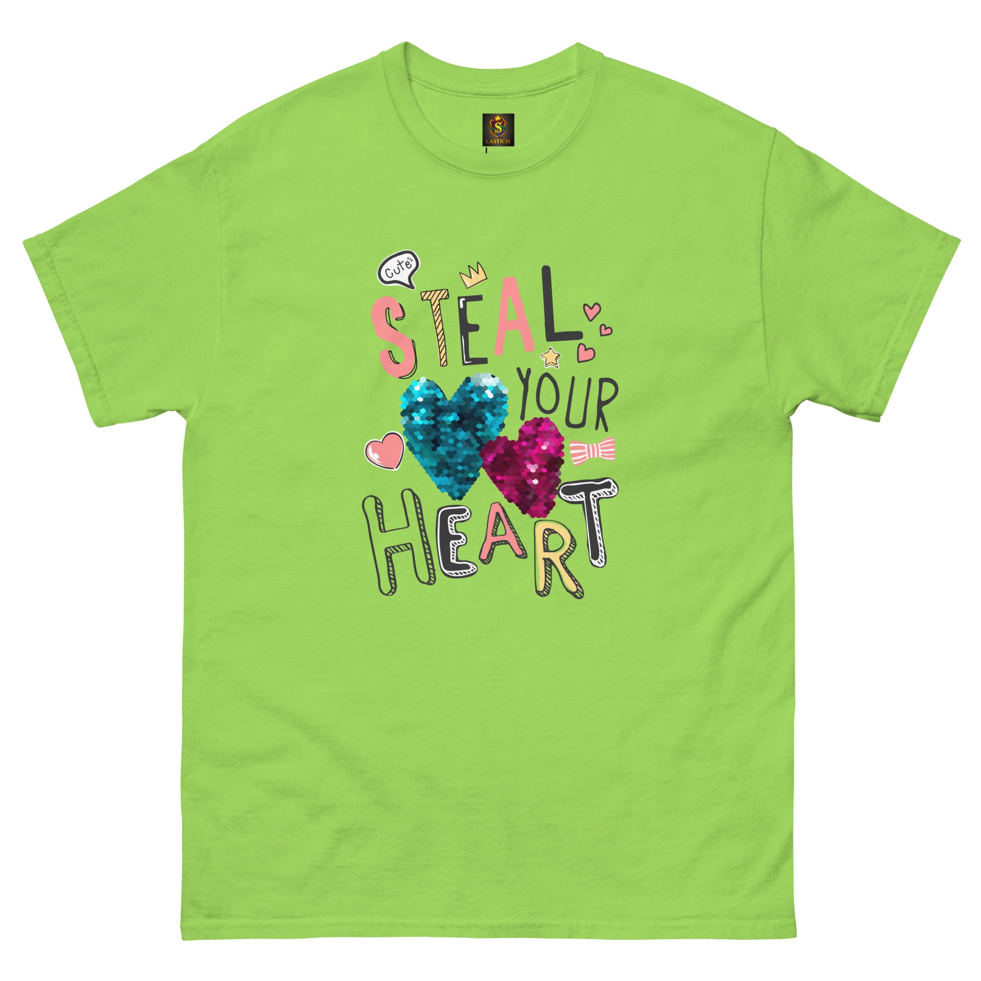 Steal Your Heart Unisex classic tee - LASTICH