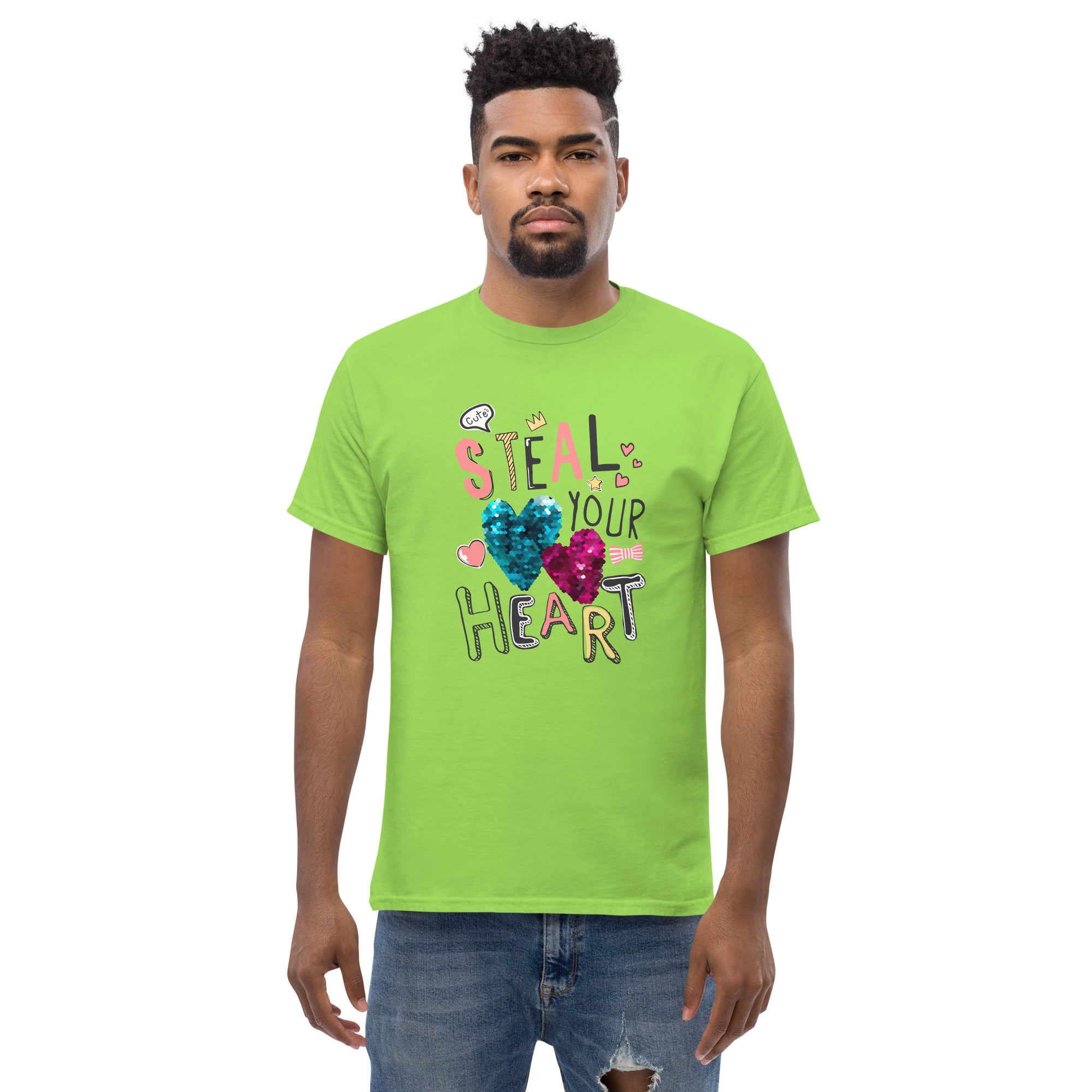 Steal Your Heart Unisex classic tee - LASTICH