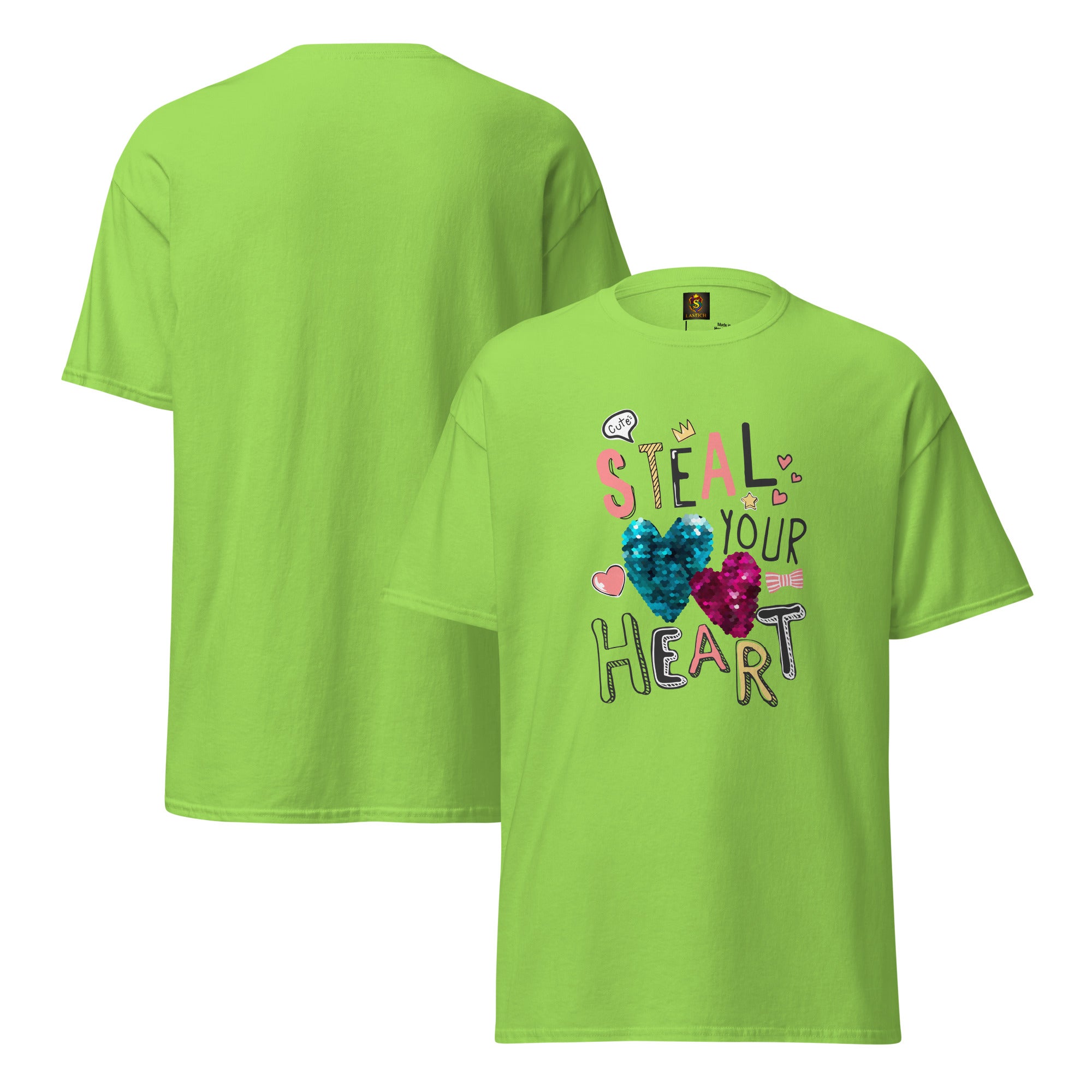 Steal Your Heart Unisex classic tee - LASTICH