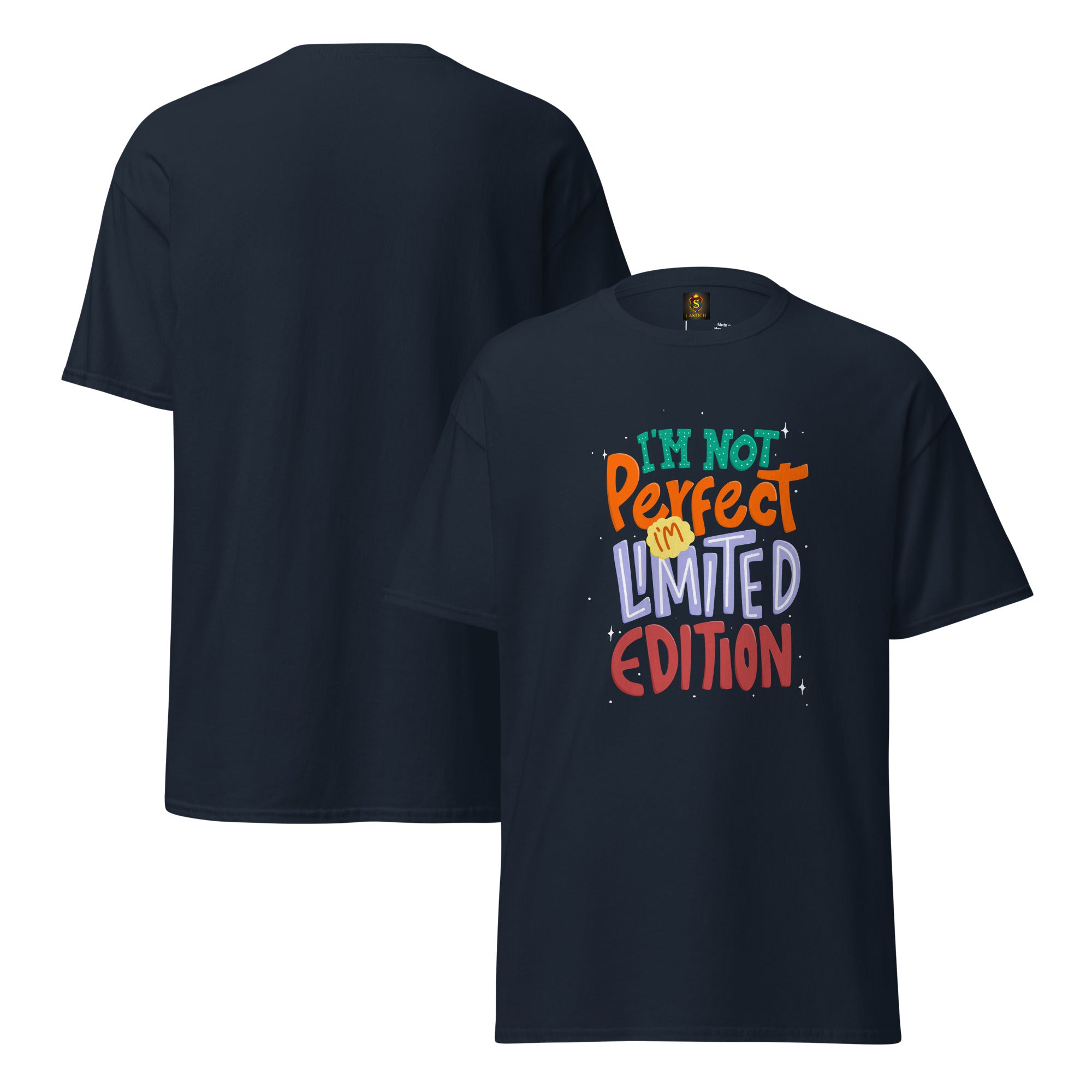 I Am Not Perfect Unisex classic tee - LASTICH