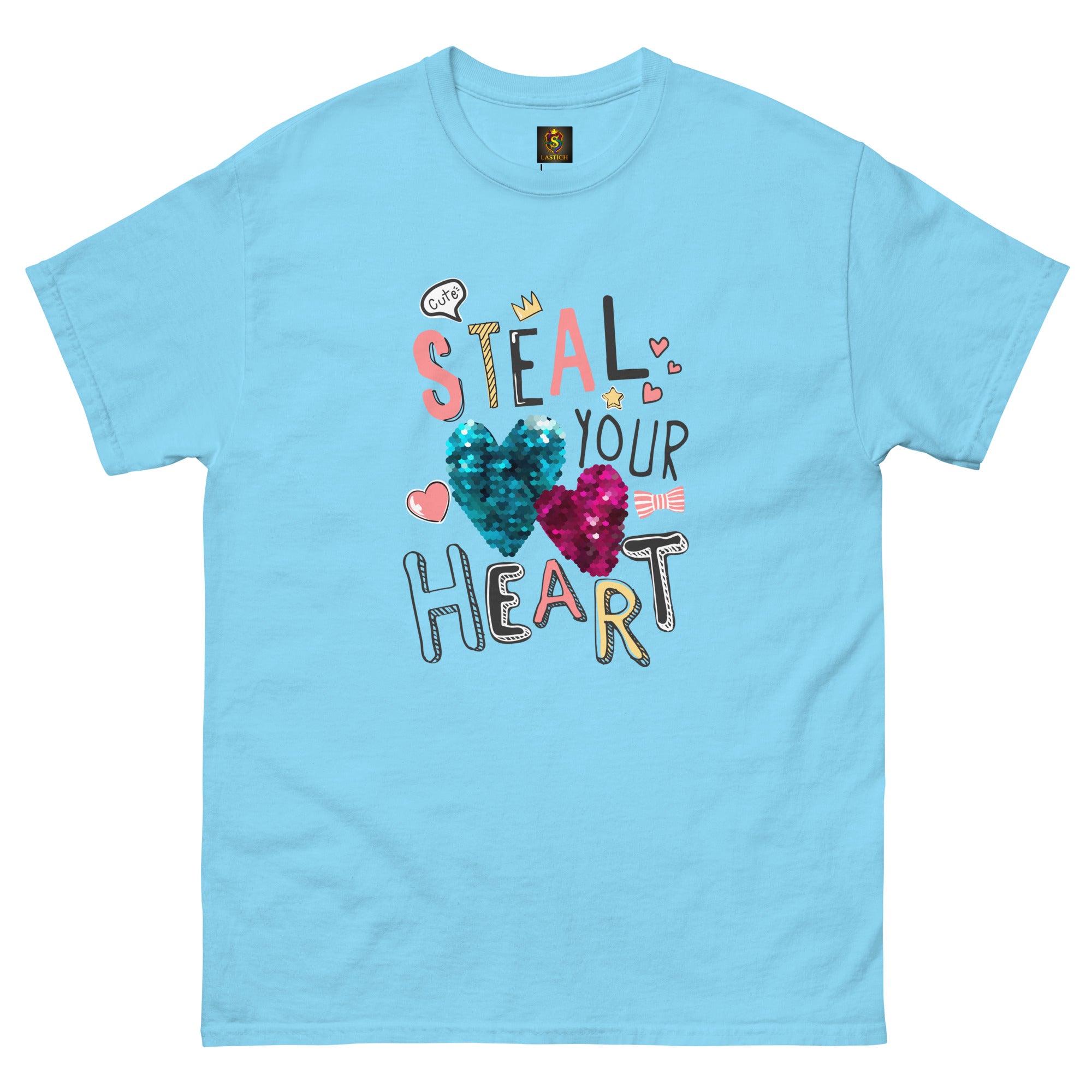 Steal Your Heart Unisex classic tee - LASTICH